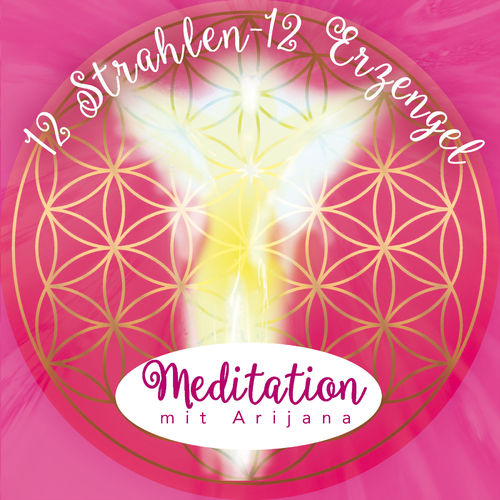 12-Strahlen-Meditation